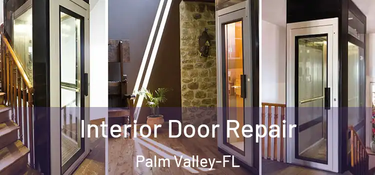  Interior Door Repair Palm Valley-FL
